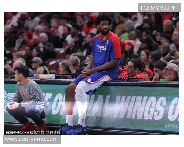 恩比德坦言比赛末段体力不支呼吁球队增加出场时间以提升表现